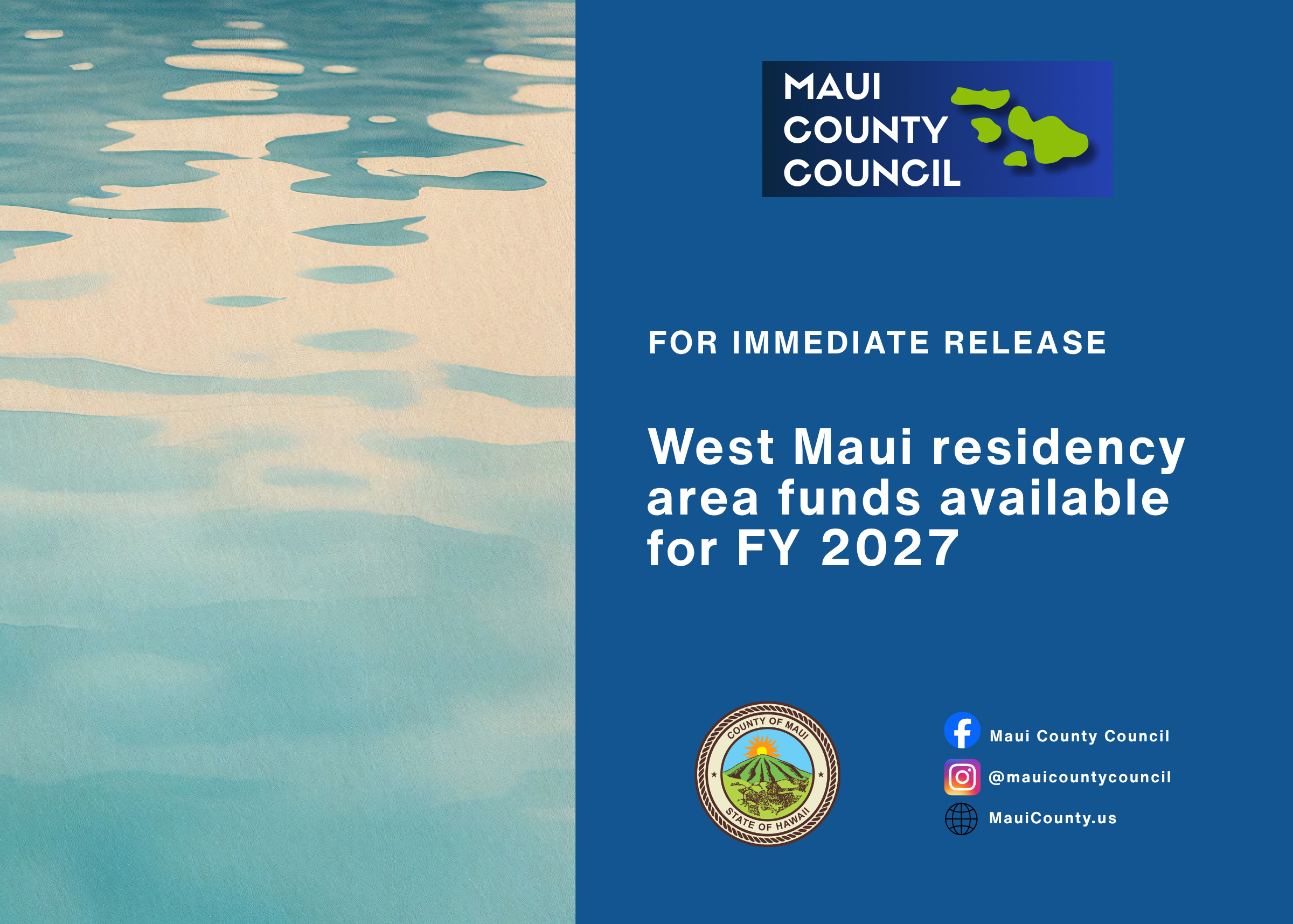 Decorative blue background with county seal, social media handles, and text that reads "For Immediate Release: West Maui residency area funds available for FY 2027."